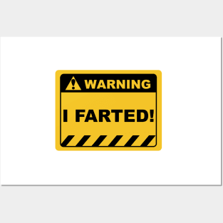 Human Warning Sign I FARTED Sayings Sarcasm Humor Quotes Posters and Art